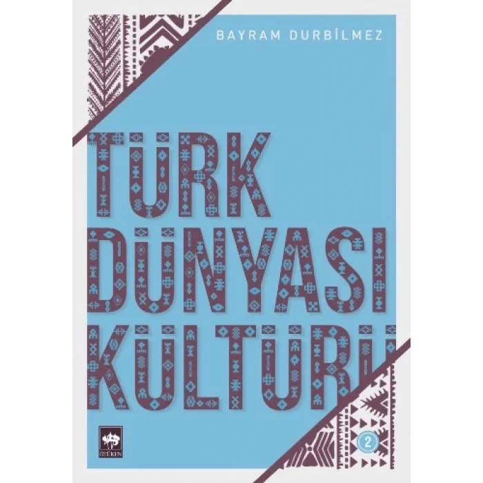 Türk Dünyası Kültürü 2