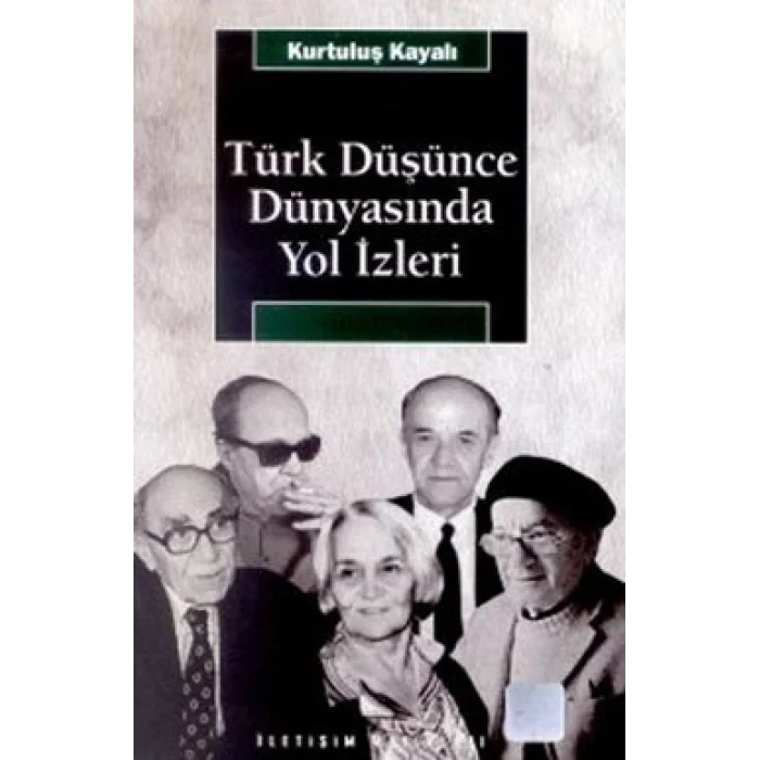 Türk Düşünce Dünyasında Yol İzleri