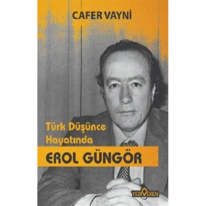 Türk Düşünce Hayatında Erol Güngör