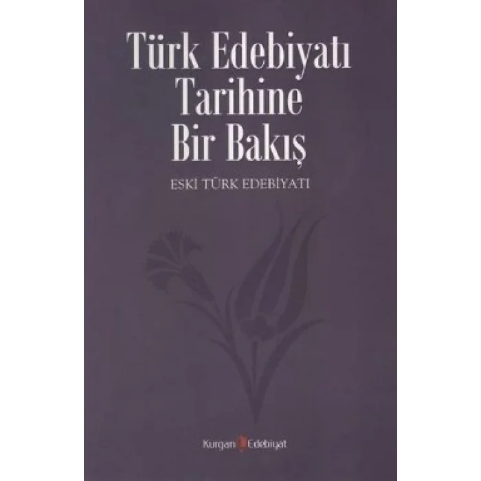 Türk Edebiyatı Tarihine Bir Bakış