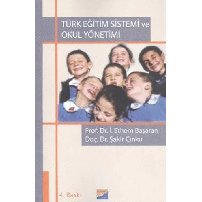 Türk Eğitim Sistemi ve Okul Yönetimi