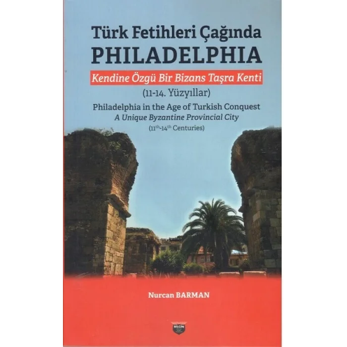 Türk Fetihleri Çağında Philadelphia