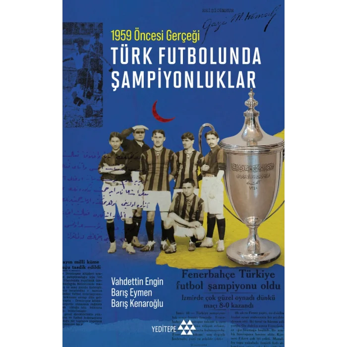 Türk Futbolunda Şampiyonluklar