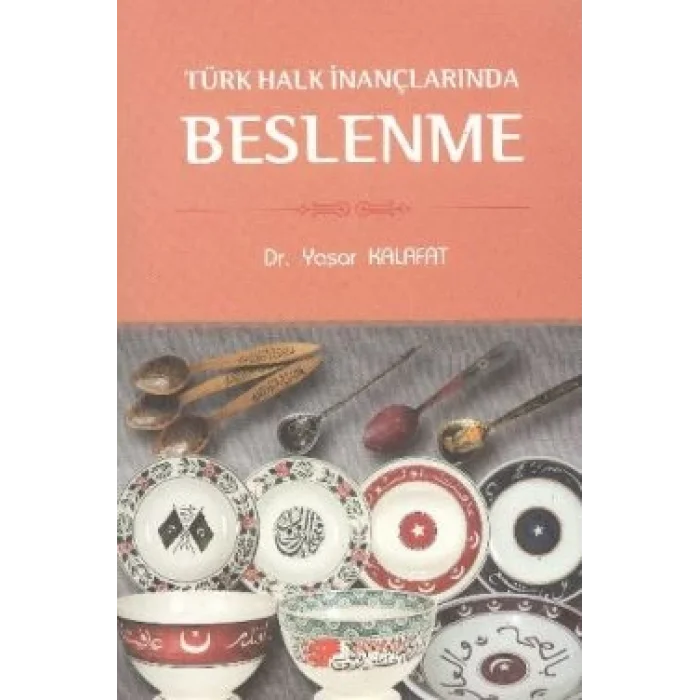 Türk Halk İnançlarında Beslenme