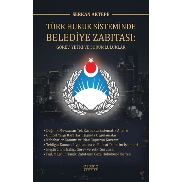 Türk Hukuk Sisteminde Belediye Zabıtası