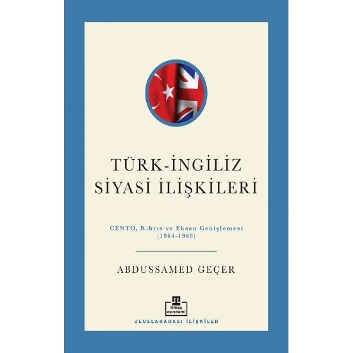 Türk-İngiliz Siyasi İlişkileri