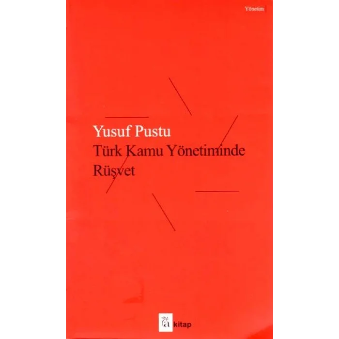 Türk Kamu Yönetiminde Rüşvet