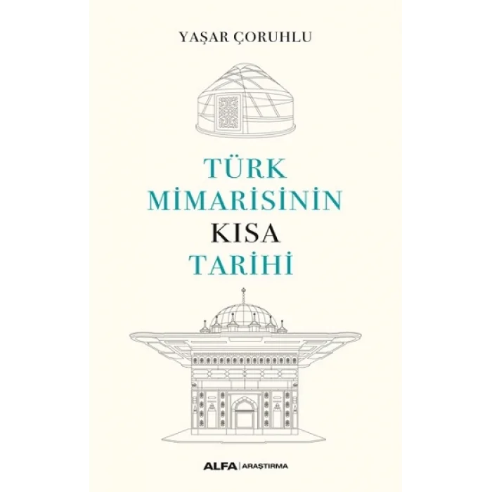 Türk Mimarisinin  Kısa  Tarihi