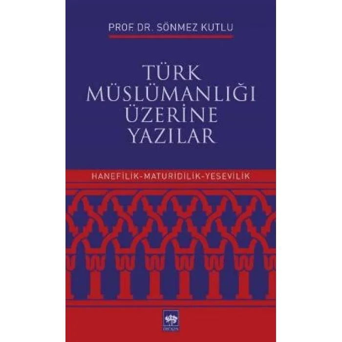 Türk Müslümanlığı Üzerine Yazılar