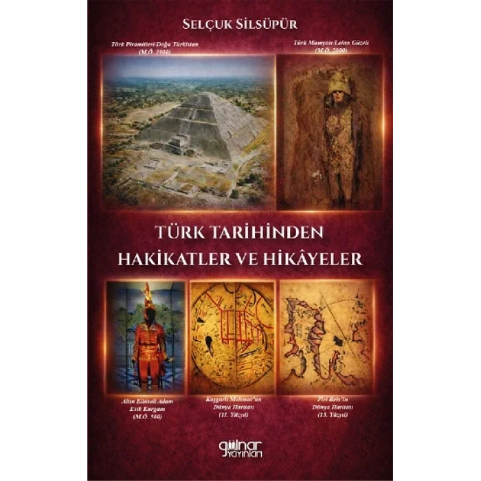 Türk Tarihinden Hakikatler ve Hikâyeler