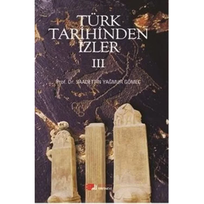 Türk Tarihinden İzler - 3