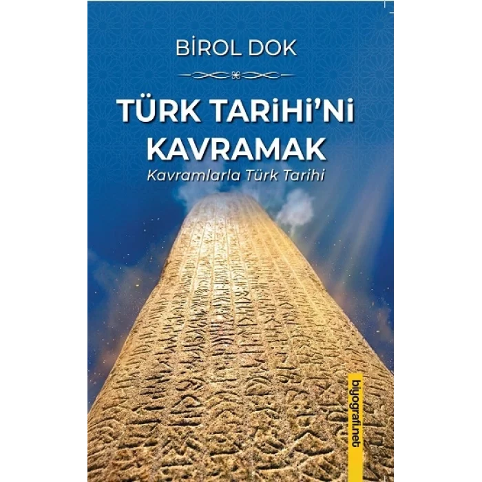Türk Tarihi’ni Kavramak
