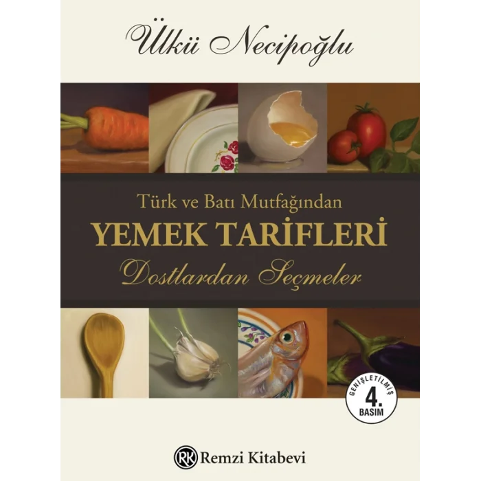 Türk ve Batı Mutfağından Yemek Tarifleri