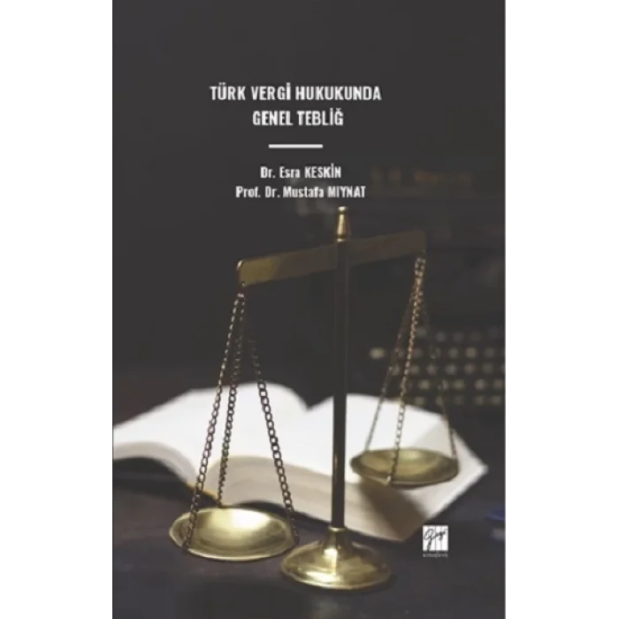 Türk Vergi Hukukunda Genel Tebliğ