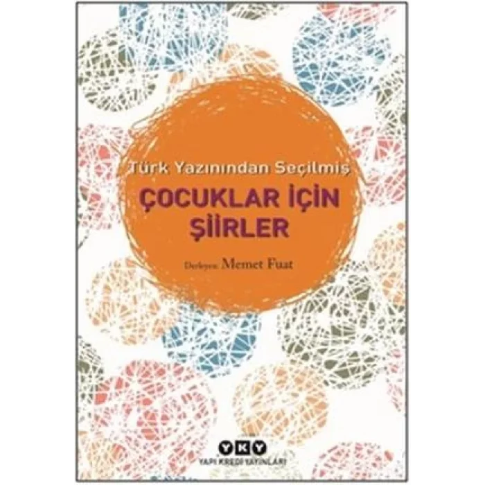 Türk Yazınından Seçilmiş Çocuklar İçin Şiirler