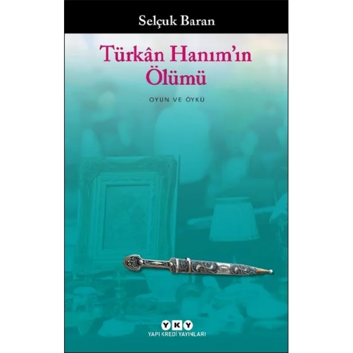 Türkan Hanımın Ölümü