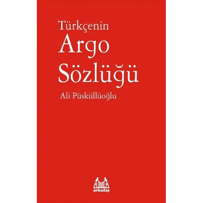 Türkçenin Argo Sözlüğü