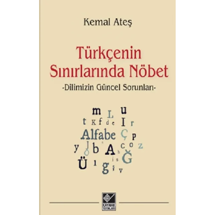 Türkçenin Sınırlarında Nöbet