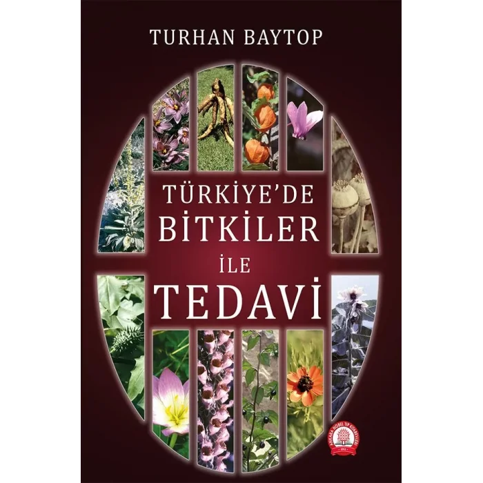 Türkiyede Bitkiler İle Tedavi