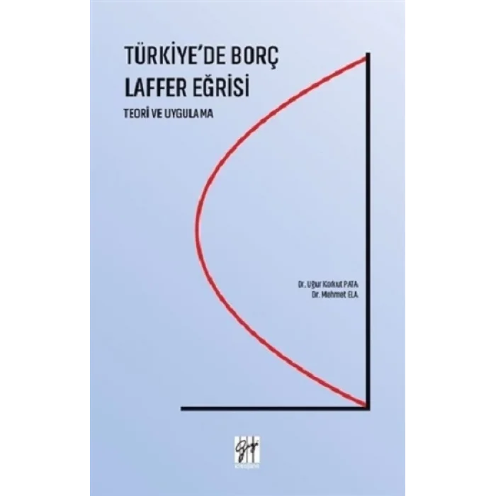 Türkiyede Borç Laffer Eğrisi