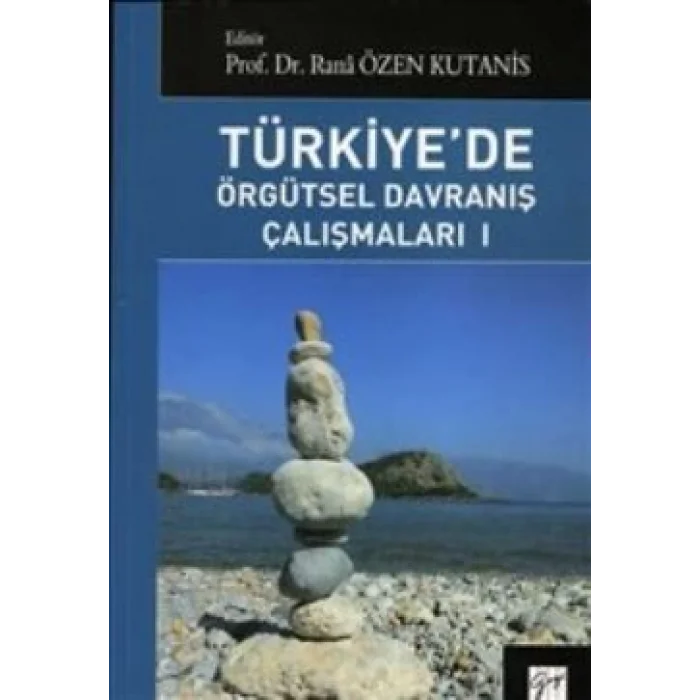 Türkiyede Örgütsel Davranış Çalışmaları 1