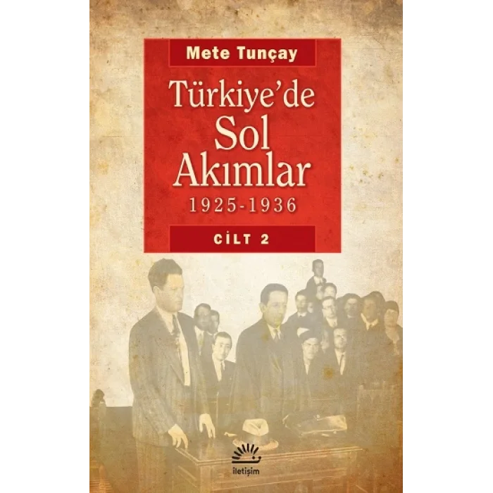 Türkiyede Sol Akımlar (1925-1936) Cilt 2