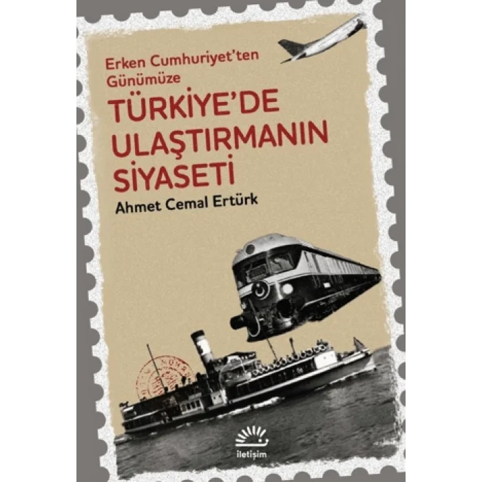 Türkiyede Ulaştırmanın Siyaseti