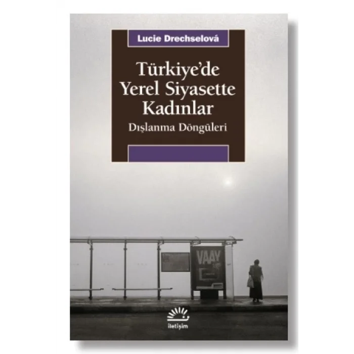 Türkiyede Yerel Siyasette Kadınlar