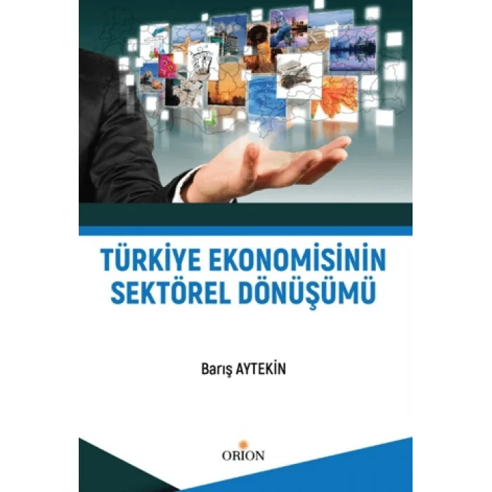 Türkiye Ekonomisinin Sektörel Dönüşümü