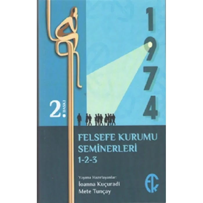 Türkiye Felsefe Kurumu Seminerleri 1-2-3