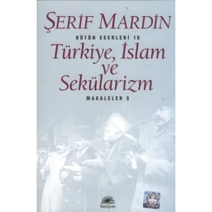 Türkiye, İslam ve Sekülarizm: Makaleler 5