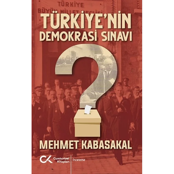 Türkiyenin Demokrasi Sınavı