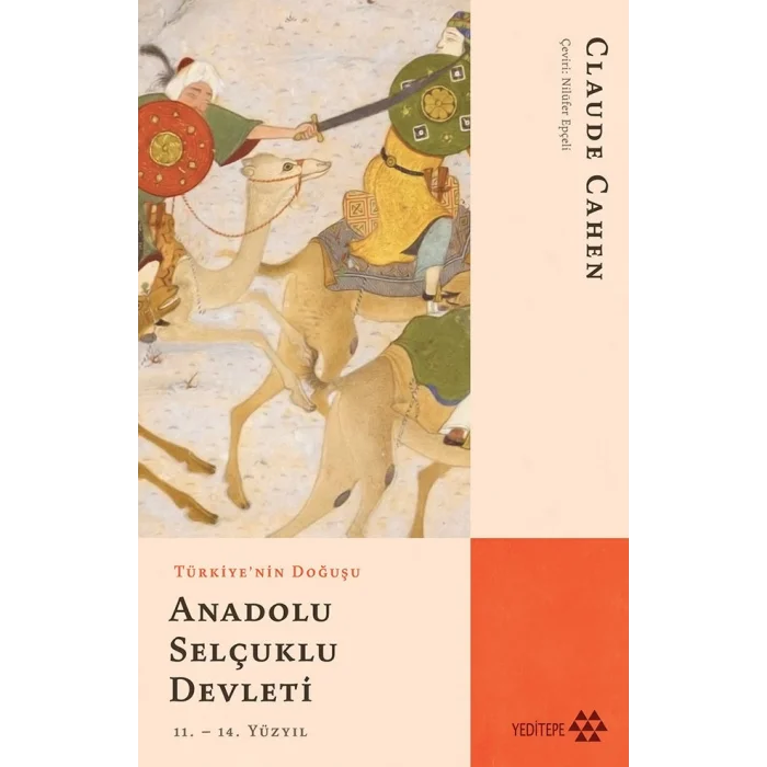 Türkiyenin Doğuşu Anadolu Selçuklu Devleti