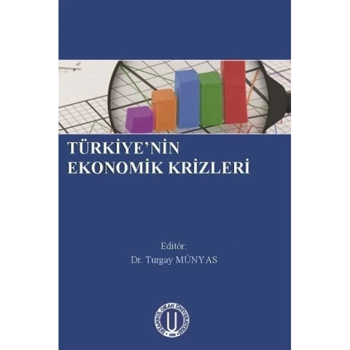 Türkiyenin  Ekonomik Krizleri