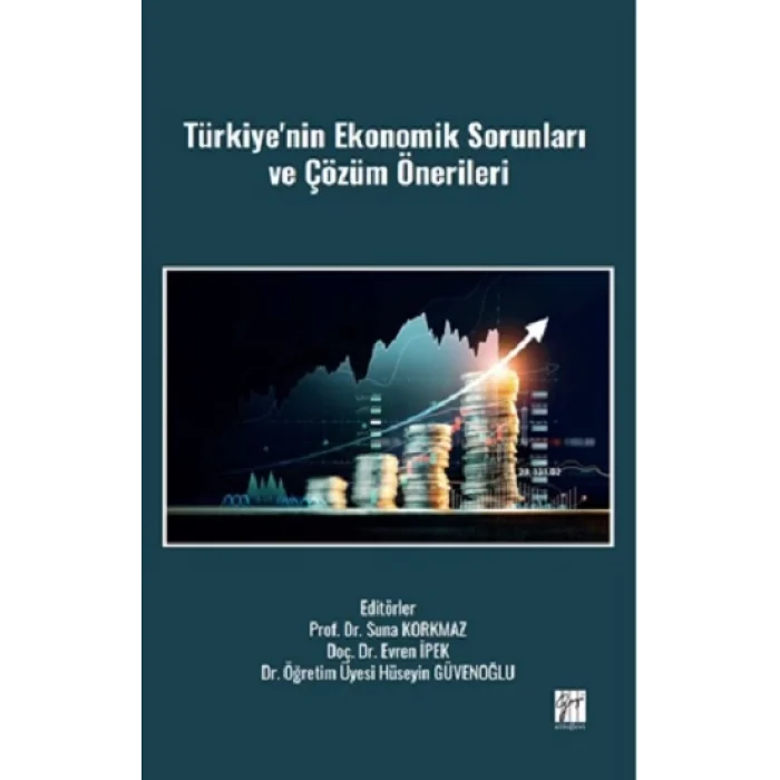 Türkiyenin Ekonomik Sorunları Ve Çözüm Önerileri