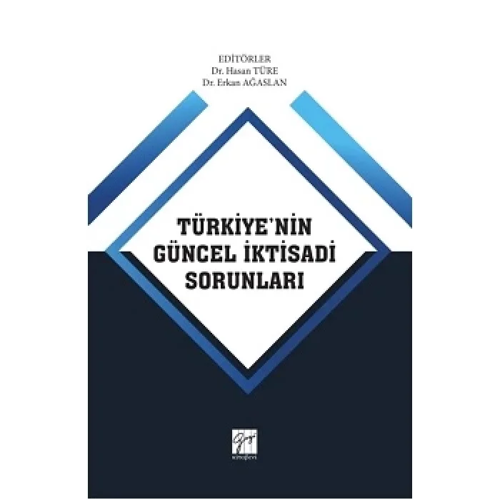 Türkiyenin Güncel İktisadi Sorunları