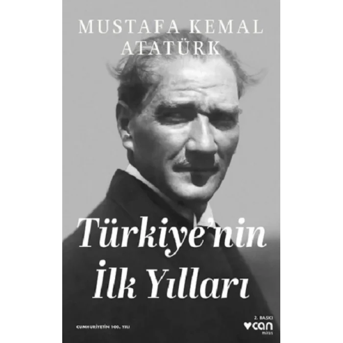 Türkiyenin İlk Yılları
