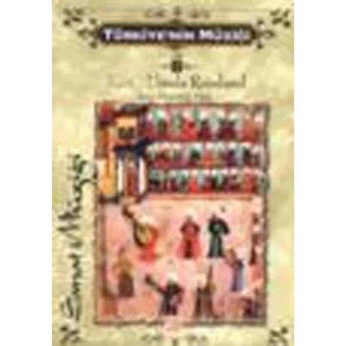 Türkiyenin Müziği 1. Cilt (Türk Sanat Müziği)