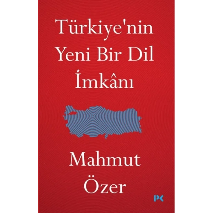 Türkiyenin Yeni Bir Dil İmkanı