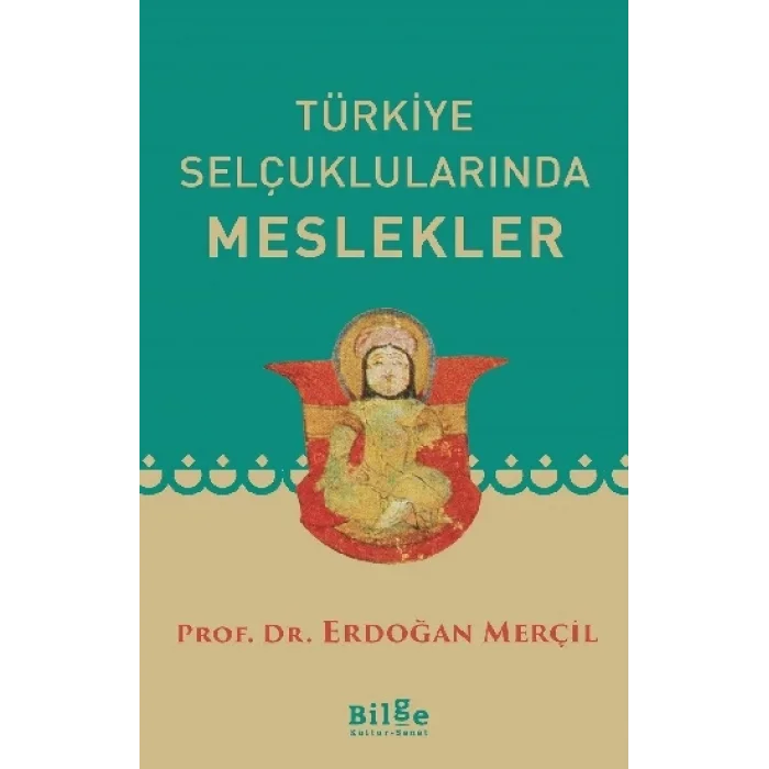 Türkiye Selçuklularında Meslekler