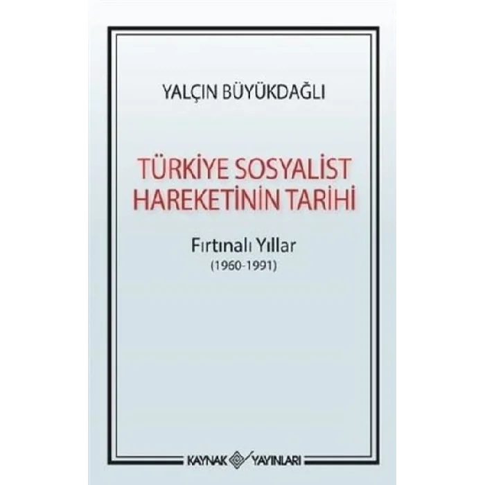 Türkiye Sosyalist Hareketinin Tarihi