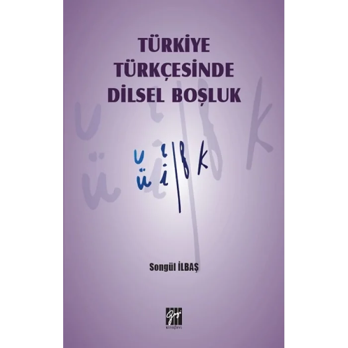 Türkiye Türkçesinde Dilsel Boşluk