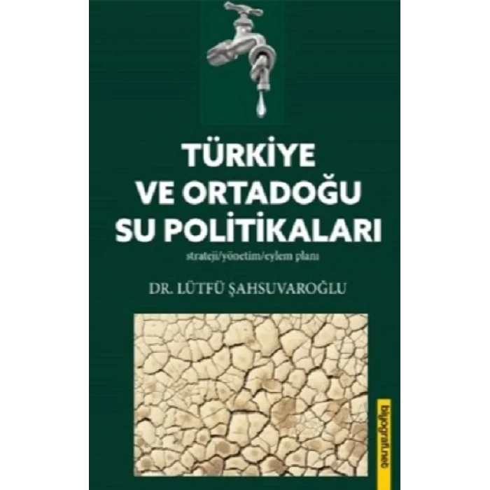 Türkiye Ve Ortadoğu Su Politikaları