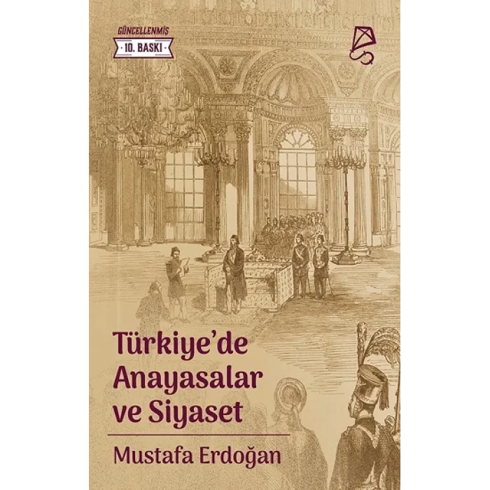 Türkiye’de Anayasalar ve Siyaset