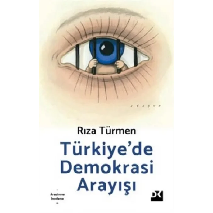 Türkiyede Demokrasi Arayışı