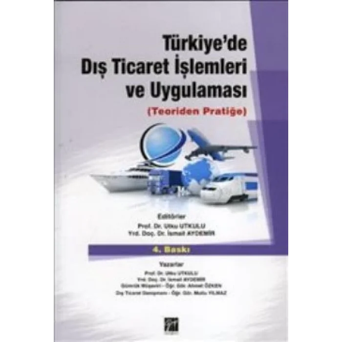 Türkiyede Dış Ticaret İşlemleri ve Uygulaması
