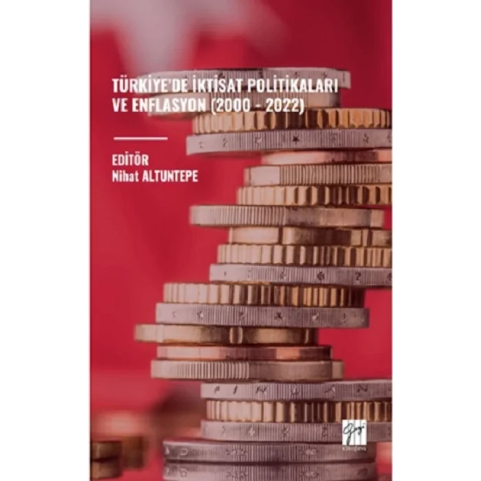 Türkiyede İktisat Politikaları Ve Enflasyon (2000 - 2022)
