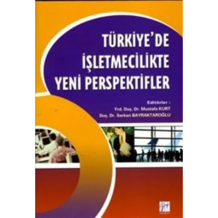Türkiyede İşletmecilikte Yeni Perspektifler