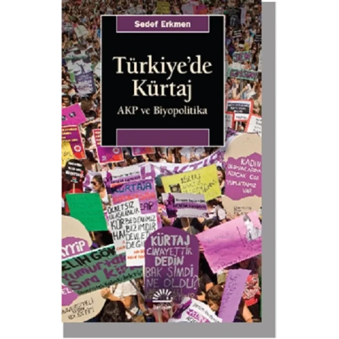 Türkiyede Kürtaj Akp Ve Biyopolitika