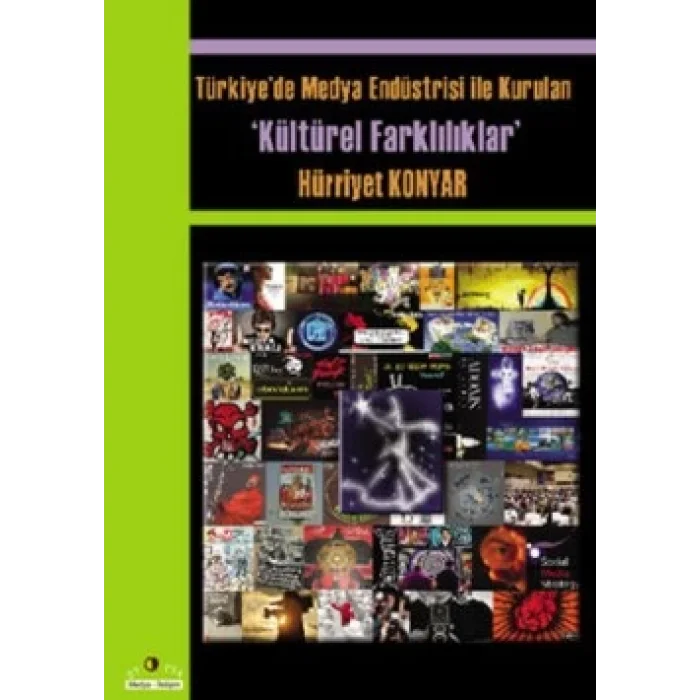 Türkiyede Medya Endüstrisi ile Kurulan Kültürel Farklılıklar